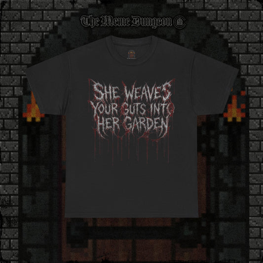 She Weaves Your Guts Into Her Garden Heavy Cotton Relic Tee