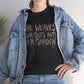 She Weaves Your Guts Into Her Garden Heavy Cotton Relic Tee