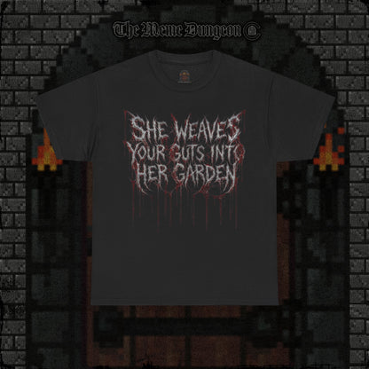 She Weaves Your Guts Into Her Garden Heavy Cotton Relic Tee