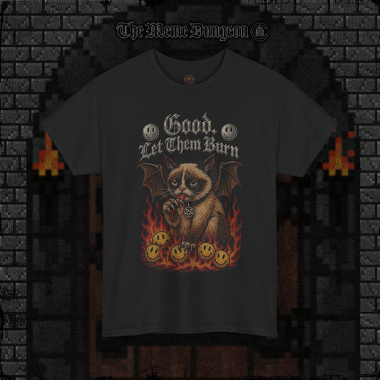 Let them Burn Heavy Cotton Relic Tee