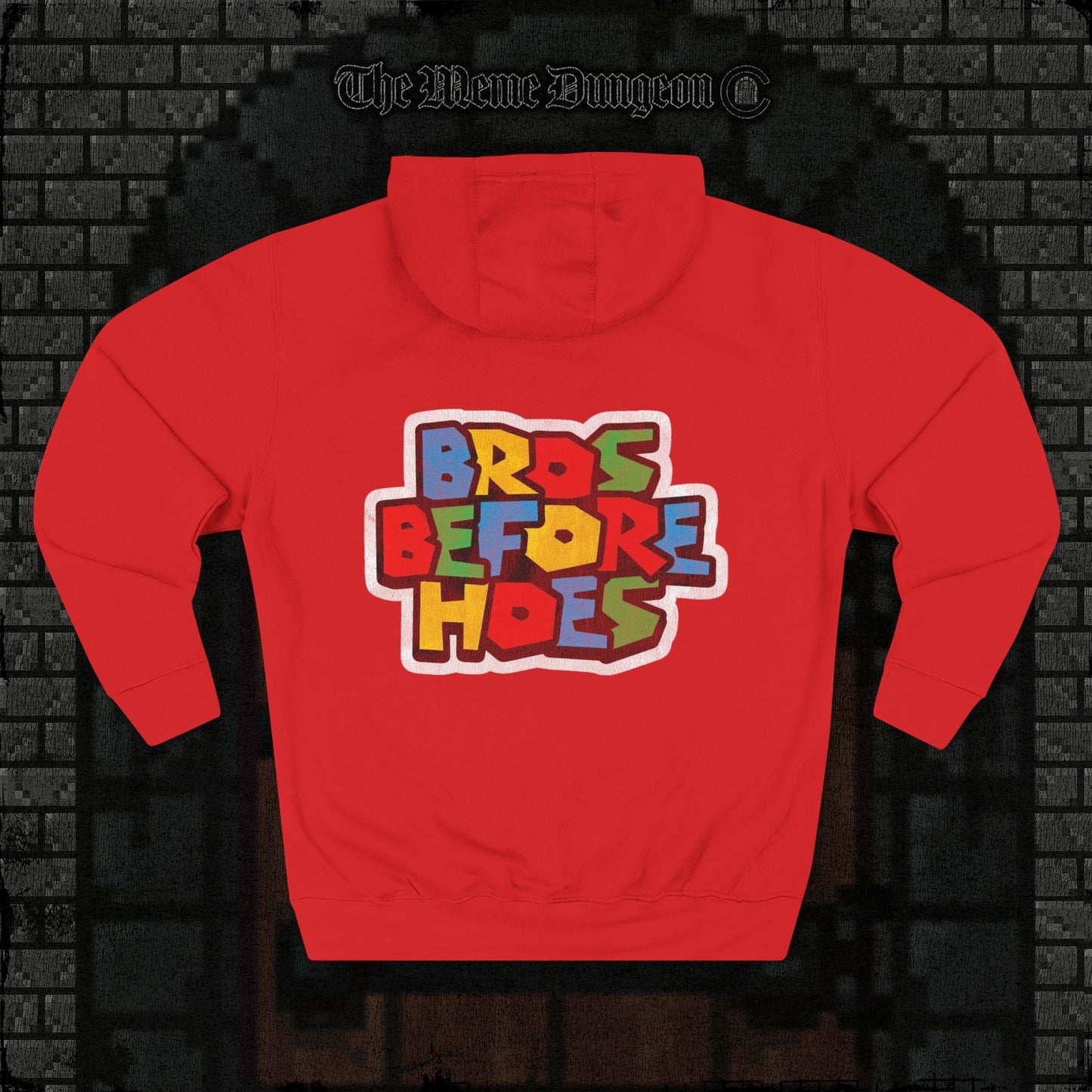 Bros Before Dungeon Hoodie