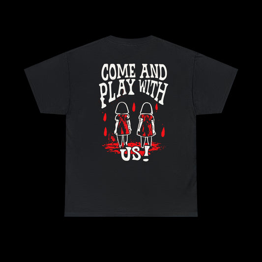 Come Play With Us Tee