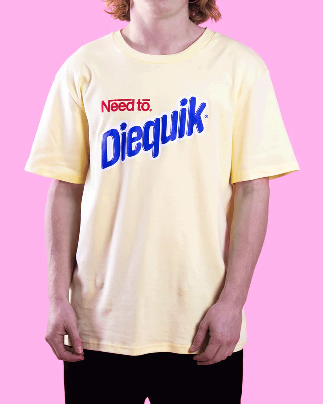 Need To Diequik Tee